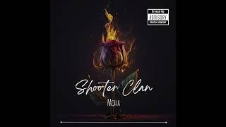 Moha - Shooter Clan (Officiel)