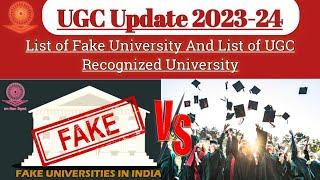 Fake University vs UGC Recognized University 2023-24 || Get Valid Degree || New Guideline.