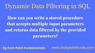 Dynamic Data Filtering | Dynamic Where Condition | Filter data based on dynamic criteria | D-SQL