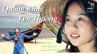 QUẢNG BÌNH YÊU THƯƠNG TUYỆT PHẨM QUÊ HƯƠNG A PÁO