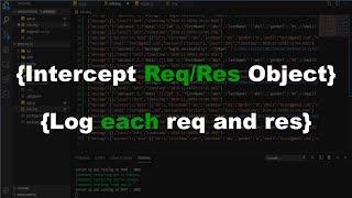 How to Intercept Request and Response object in Express js | Nodejs Tutorial