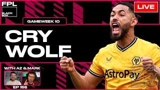 FPL BlackBox | Cry Wolf | Fantasy Premier League Tips 2024/25 | Gameweek 10