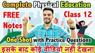 Complete Physical Education in 1 Shot | CBSE Class 12th 2024  | FREE Notes - PYQs, SQP