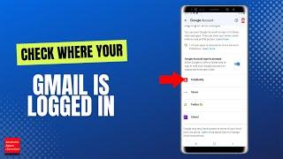 How to check where my gmail is logged in