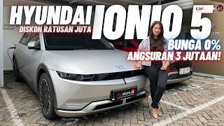 Banting Harga Diskon Sampai Ratusan Juta⁉️Review Hyundai Ioniq 5 Long Range Signature Terbaru 2024