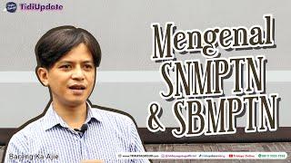 Cerita Tridaya - TidiUpdate - Mengenal SNMPTN dan SBMPTN - Tridaya Online