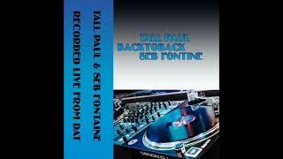 Tall Paul & Seb Fontaine Live Recording From Original DAT 1999