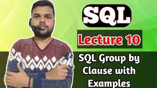 SQL Group by Clause with Examples