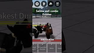 Satima wall combo finisher #roblox #funnymemesthatmakesyourday