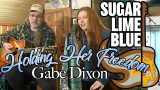 Holding Her Freedom | Gabe Dixon Acoustic Guitar Cover by Sugar Lime Blue