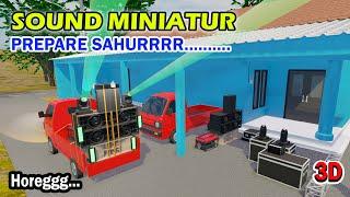 Persiapan Bangunin Sahur Miniatur Sound | 3D Modeling