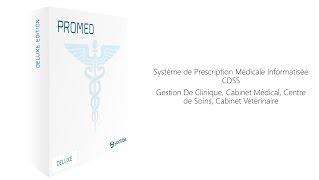 Logiciel de prescription médicale informatisée (CDSS) PROMED , Gestion de Cabinet Médical, Clinique