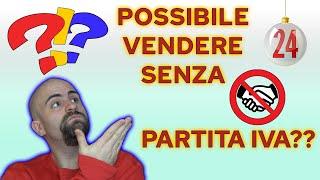 VENDERE online SENZA PARTITA IVA è POSSIBILE? TDA 24