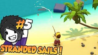 Time to Find Fritz the Fisherman - Stranded Sails Gameplay - Ep 5