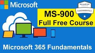 Microsoft 365 Fundamentals | MS-900 | Full Course for Beginners