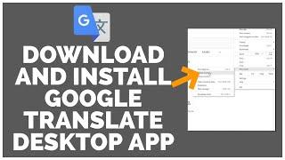 How to Download & Install Google Translate Desktop App (2022)