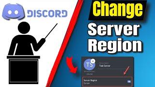 How To Change Server Region On Discord