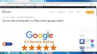 Tại sao nên sử dụng dịch vụ Tăng review google maps?