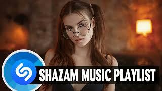 SHAZAM MUSIC PLAYLIST 2022  SHAZAM CHART TOP GLOBAL POPULAR SONG