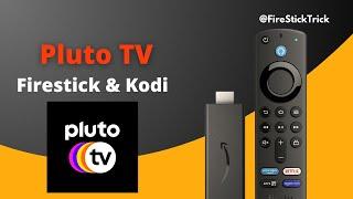 How to Install Pluto TV on FireStick & Kodi? @FireStickTrick