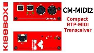 CM-MIDI2 - Compact RTP-MIDI Transceiver