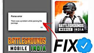 How To Fix BATTLEGROUNDS MOBILE INDIA There Was A Problem Parsing Package | parsing problem bgmi
