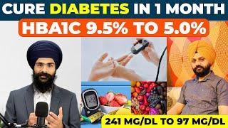 Taranjeet Singh cures type-2 diabetes in 3 months | HbA1c came from 9.5% to 4.1% |