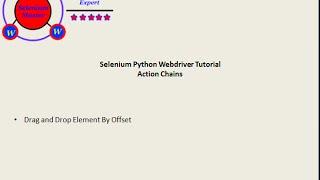 Selenium Python Webdriver Tutorial - Drag and Drop By Offset