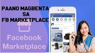 Paano Magbenta sa FB Marketplace | How to Post Items in Marketplace