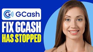 How To Fix GCash Has Stopped (2025)