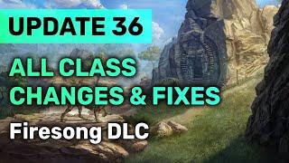 All ESO Class (and Combat) Changes, Buffs and Nerfs | The Elder Scrolls Online - Firesong, Update 36