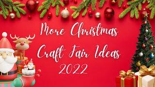 Craft Fair #2 for 2022 - Set Up/What I Made