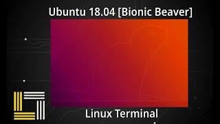 Ubuntu 18.04 Bionic Beaver Overview