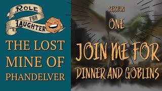 Lost Mine of Phandelver ► Session 1 Dinner and goblins?