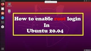 How to enable root login(GUI) in Ubuntu 20.04 | 2021