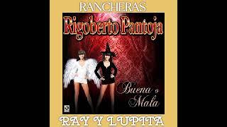 CUATRO BUENAS CANTA  RAY Y LUPITA