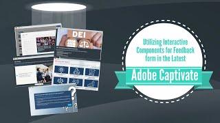 Using Interactive Elements for Feedback Forms in the Newest Adobe Captivate