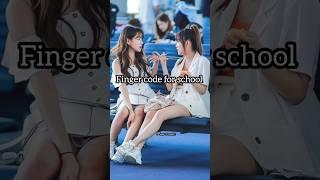 finger code for school... #shortvideo #shortfeed #school #girl #viral #views #friends #girlythings