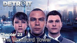 Detroit: Become Human  Chapter 23: The Stratford Tower [Survivors / 100% Flowchart]
