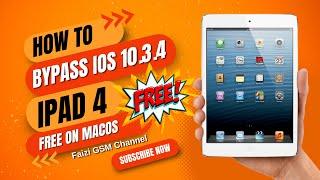 How to Bypass iPad 4 on iOS 10.3.4 | Unlocking Guide | Ipad 4 Icloud bypass Free On MacOS