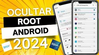 Como Ocultar el Root en Android 2024 y Poder usar cualquier Aplicacion 