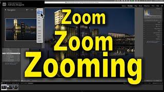 Zoom, ZOOM, ZOOMING in Lightroom