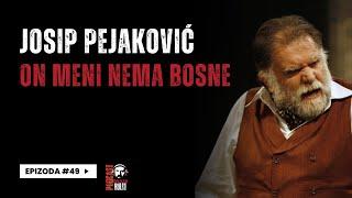 Balkan Rules Podcast Ep.49 - Josip Pejaković - On meni nema Bosne