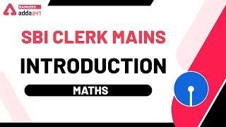 Introduction to Maths for SBI Clerk 2020 Mains Preparation