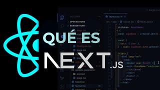 ¿Qué es Nextjs y Como Aprenderlo?