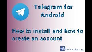 How to install Telegram and how to create an account on Android