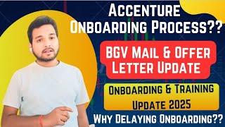 Accenture Sending Bgv Mail 2025 | 2nd Time Offer Letter For Candidate | Training & Onboarding Update