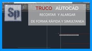 Autocad - Truco para recortar y alargar de forma rápida y simultánea. Tutorial en español HD