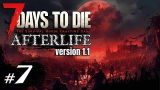 Голод не тетка а дядька #7 Выживание Одна жизнь | 7 Days to Die Afterlife v.1.1 | 2024