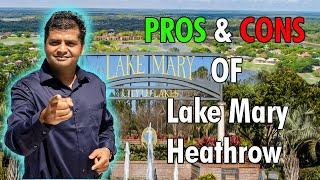 Moving to Lake Mary - Heathrow Florida? Pros and Cons!